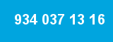 934 037 13 16